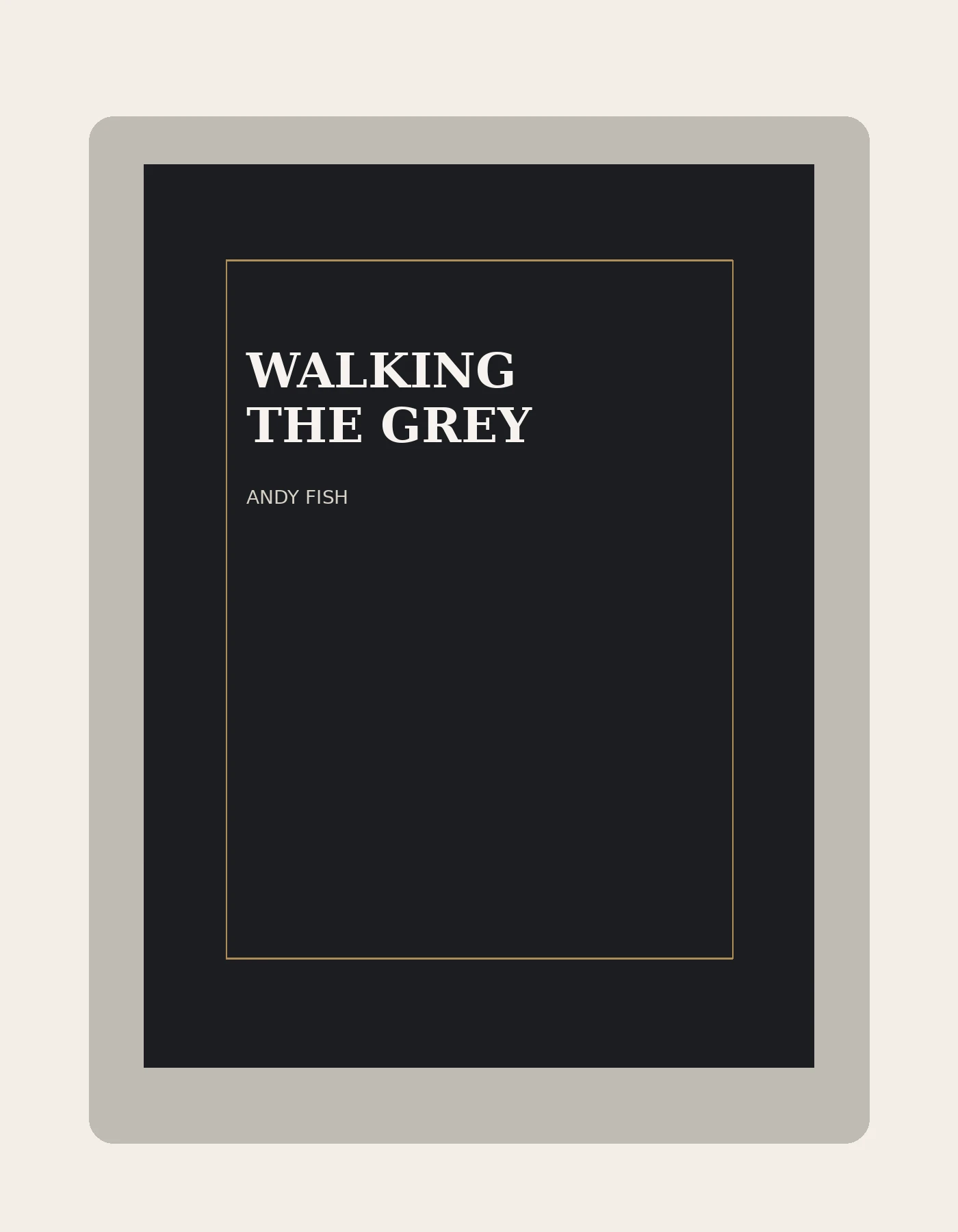 Walking the Grey book cover